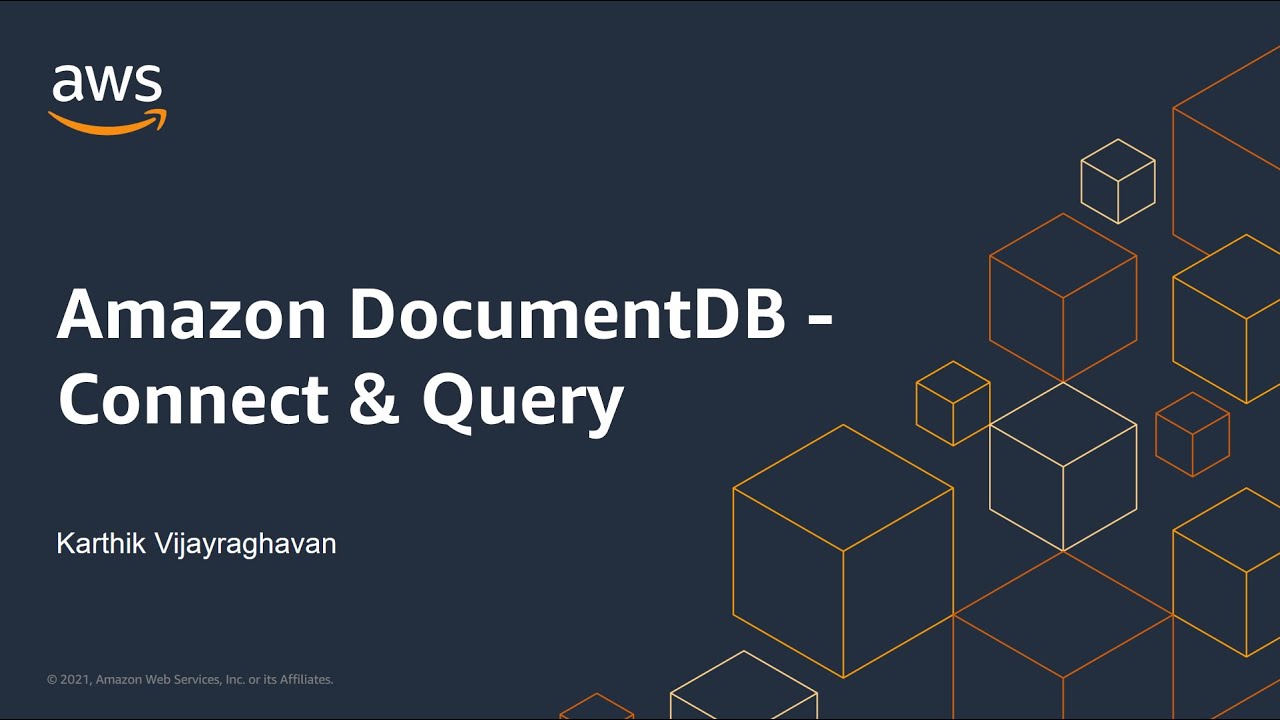 Amazon DocumentDB (3 of 3) - Connect & Query