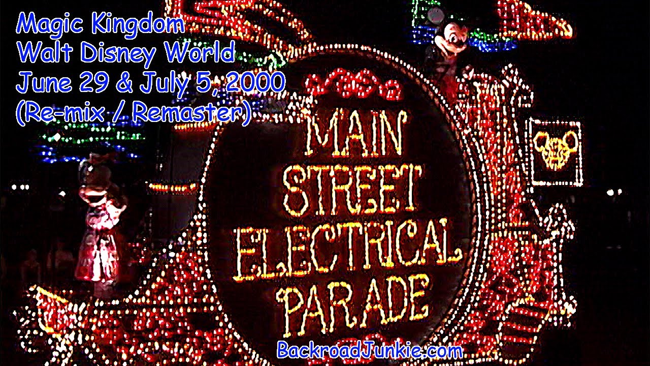 The Main Street Electrical Parade (v1.1, 2000), Remastered | #mainstreetelectricalparade