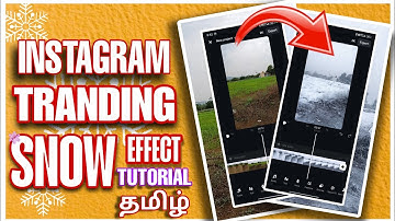 Instagram tranding snow effect | normal video convert to snowfall video #editing tutorial Tamil(v11)