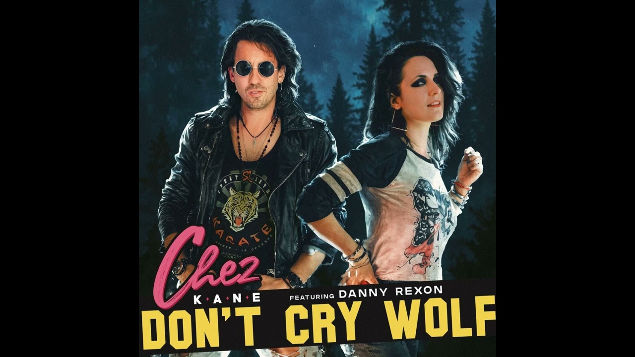 Chez Kane feat. Danny Rexon - Don't cry Wolf (Melodic-Rock) - YouTube