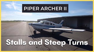 Steep Turns and Stalls | Piper Archer II | Check Out Part 1