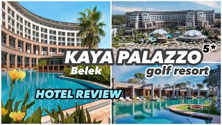 KAYA PALAZZO GOLF RESORT Belek 5* hotel review обзор отеля/номера,еда,спа,территория🌴🇹🇷