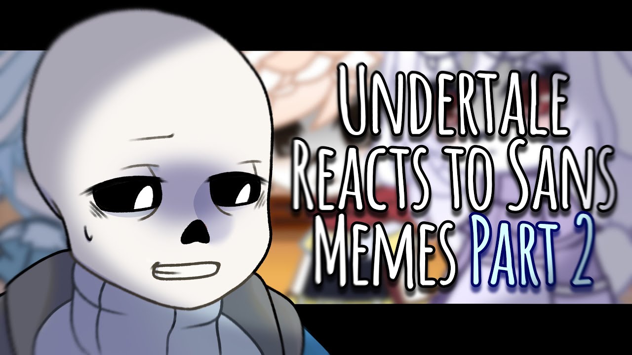 Undertale Sans Aus Memes