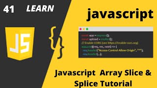 Javascript Array Slice & Splice Tutorial