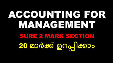 ACCOUNTING FOR MANAGEMENT | SURE 2 MARK QUESTIONS | IMPORTANT | BCOM | EASY PORTIONS | CALICUT