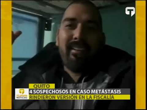 4 sospechosos en caso Metástasis rindieron versión en la fiscalía
