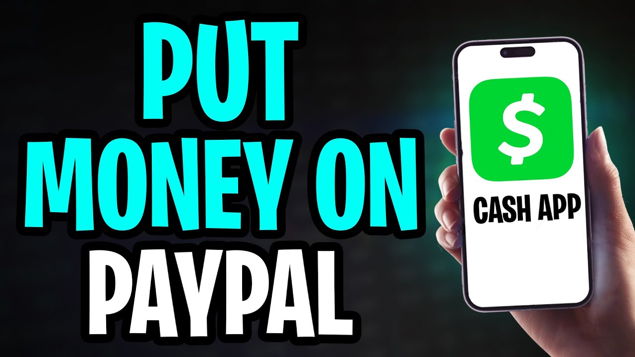 how-to-put-cash-app-money-on-paypal-send-money-from-cash-app-to