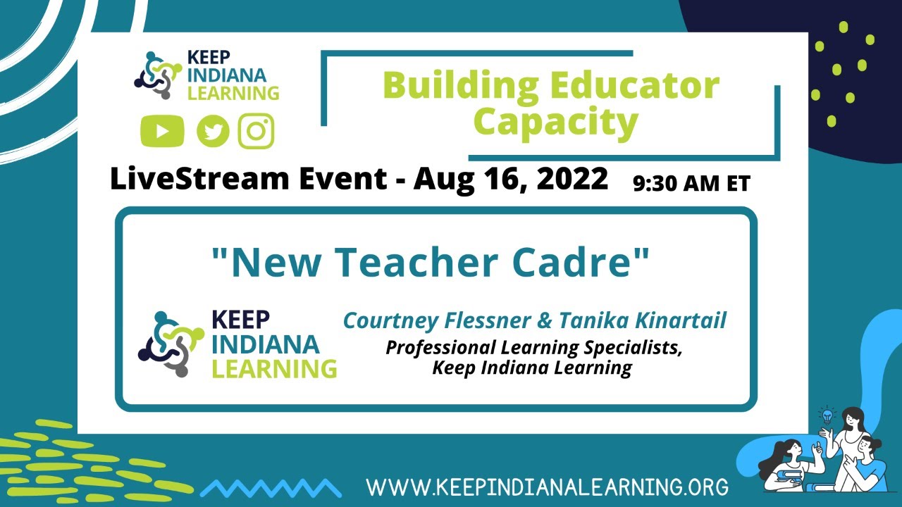 New Teacher Cadre from Keep Indiana Learning