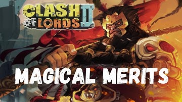 Clash of Lords 2 | Magical Merits #clashoflords2 #col2creators