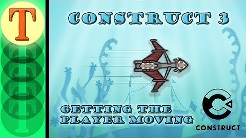 Construct 3 First Game - Tutorial 4 - Getting the Player Moving