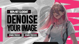 [ TUTORIAL ] 101%  Denoised Images | No Clickbait | EASY | NO PHOTOSHOP