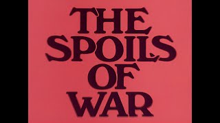The Spoils of War - episode 20 - starring Alan Hunter & William Lucas (1980)