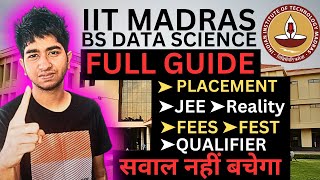 IIT Madras BS Data Science EVERYTHING EXPLAINED! Placement Reality, JEE, Qualifier, Fees Fest, Scam?