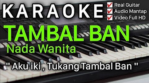 TAMBAL BAN Karaoke Nada Wanita || Aku Iki Tukang Tambal Ban || Lorenza