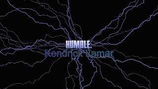 HUMBLE. 1 HOUR
