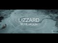 Lizzard  blue moon official
