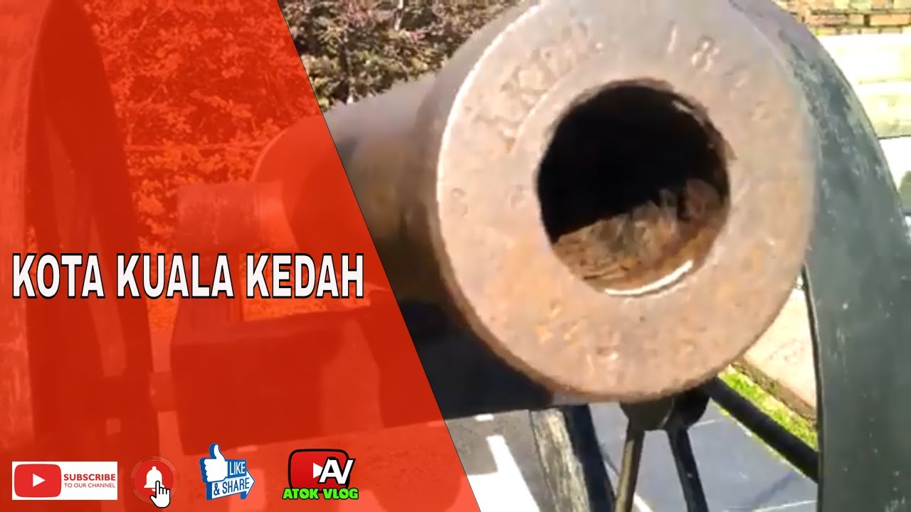 KOTA KUALA KEDAH- BENTENG PERTAHANAN SULTAN KEDAH MENYEKAT KEMARAAN TENTERA  SUKOTHAI