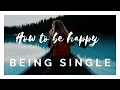 How To Be Happy Being Single! Whatsapp Status Video Download Free