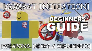 COMBAT INITIATION Beginners Guide & Tips