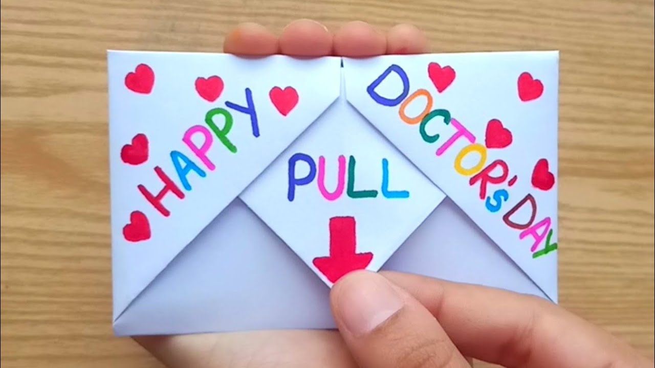 DIY - SURPRISE MESSAGE CARD FOR DOCTOR'S DAY | Pull Tab Origami ...