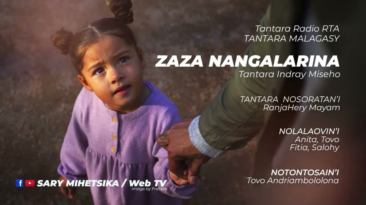 Tantara Malagasy   ZAZA NANGALARINA Tantaranny Radio RTA Tantara Indray Mihaino