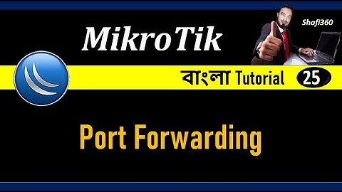 How to configure port forwarding in MikroTik Router || Mikrotik Tutorial Port Forwarding || shafi360