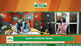 ADOM EVENING NEWS | NAKET KASIEBO | Tuesday 16th April 2024