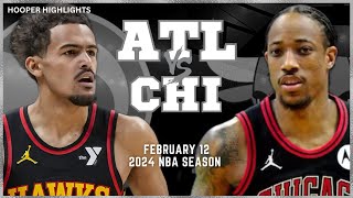 Atlanta Hawks vs Chicago Bulls Full Game Highlights | Feb 12 | 2024 NBA Season