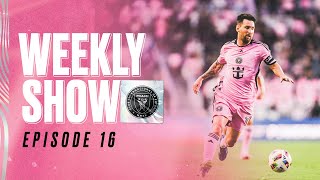 From Triumph to Trial: Inter Miami's Unbeaten Streak Ends in Dramatic Week | InterMiami Weekly Show