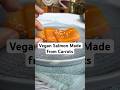 Vegan Salmon Made from Carrots #veganrecipes