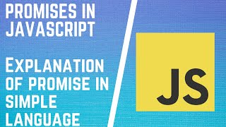 JavaScript Promises In 10 Minutes | Understanding JavaScript Promises in Simple English Net Worth