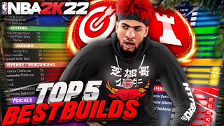 TOP 5 BEST BUILDS IN 2K22 CURRENT GEN! REVEALING THE MOST OVERPOWERED BUILDS FOR 2K22 CURRENT GEN!