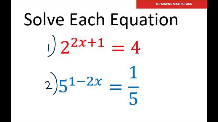 Solve Each Exponential Equation Given Properties Of Exponents.  2^(2x +1) = 4, 5^(1-2x) = 1/5