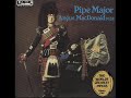 The World's Greatest Pipers Vol.1   P.M.  Angus MacDonald M.B.E. 1993