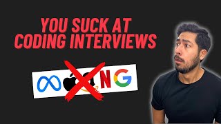 Why You Suck At Coding Interviews (and how to improve)