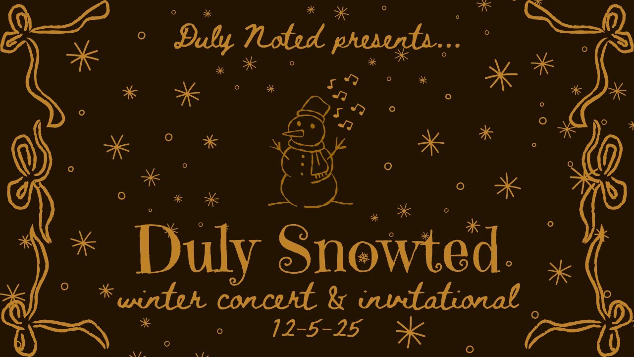 Duly Snowted 2025 | DULY NOTED UMASS A CAPPELLA | Winter Concert & Invitational