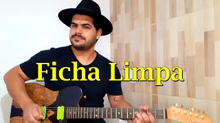 Gusttavo Lima - Ficha Limpa - Violão Cover By Edivaldo Silva