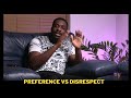 THE SHOUT | PREFRENCE VS DISRESPECT!