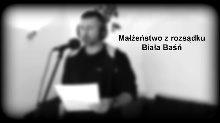 Małżeństwo z Rozsądku - Biała baśń...