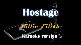 Billie Eilish - hostage (Karaoke Version)