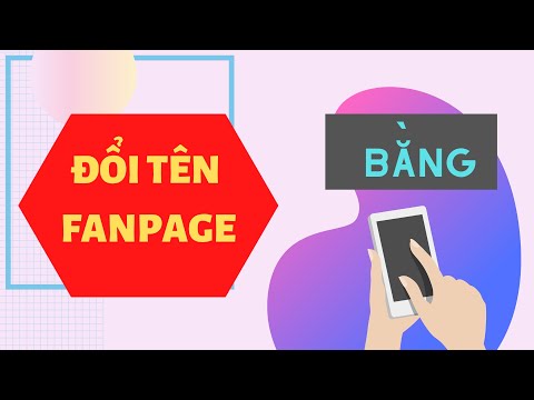 Hướng Dẫn Đổi Tên Fanpage Bằng Điện Thoại