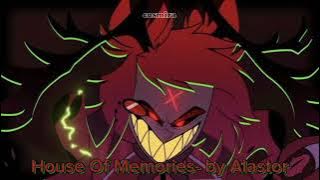 HOUSE OF MEMORİES by Alastor (Ai cover/Hazbin Hotel)