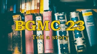BGMC 23 Starting Soon! @ThaTimster