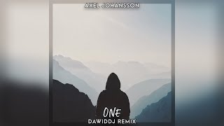 Axel Johansson - One (DawidDJ Remix)