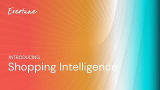 Introducing: Evertune Shopping Intelligence