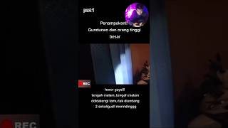 viral di ganggu genderuwo 😱#camping#viral #ghost#trending#sceror #jurnalrisa#shortvideo