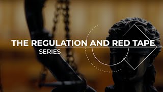 Official Trailer: The Regulation and Red Tape Series