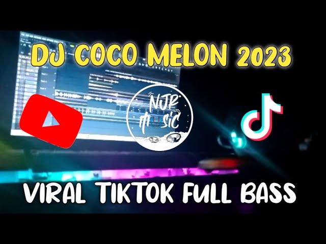 DJ COCO MELON REMIX VIRAL TIK TOK TERBARU 2023 YANG KALIAN CARI ! class=