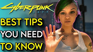 BEST Cyberpunk 2077 Tips and Tricks For NEW & RETURNING Players - Cyberpunk 2077 Patch 2.3