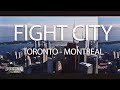 FIGHT CITY: TORONTO - MONTREAL | Boxing Documentary